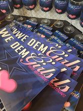 Load image into Gallery viewer, We Dem Girl That Love Dem Boyz Custom Party Set
